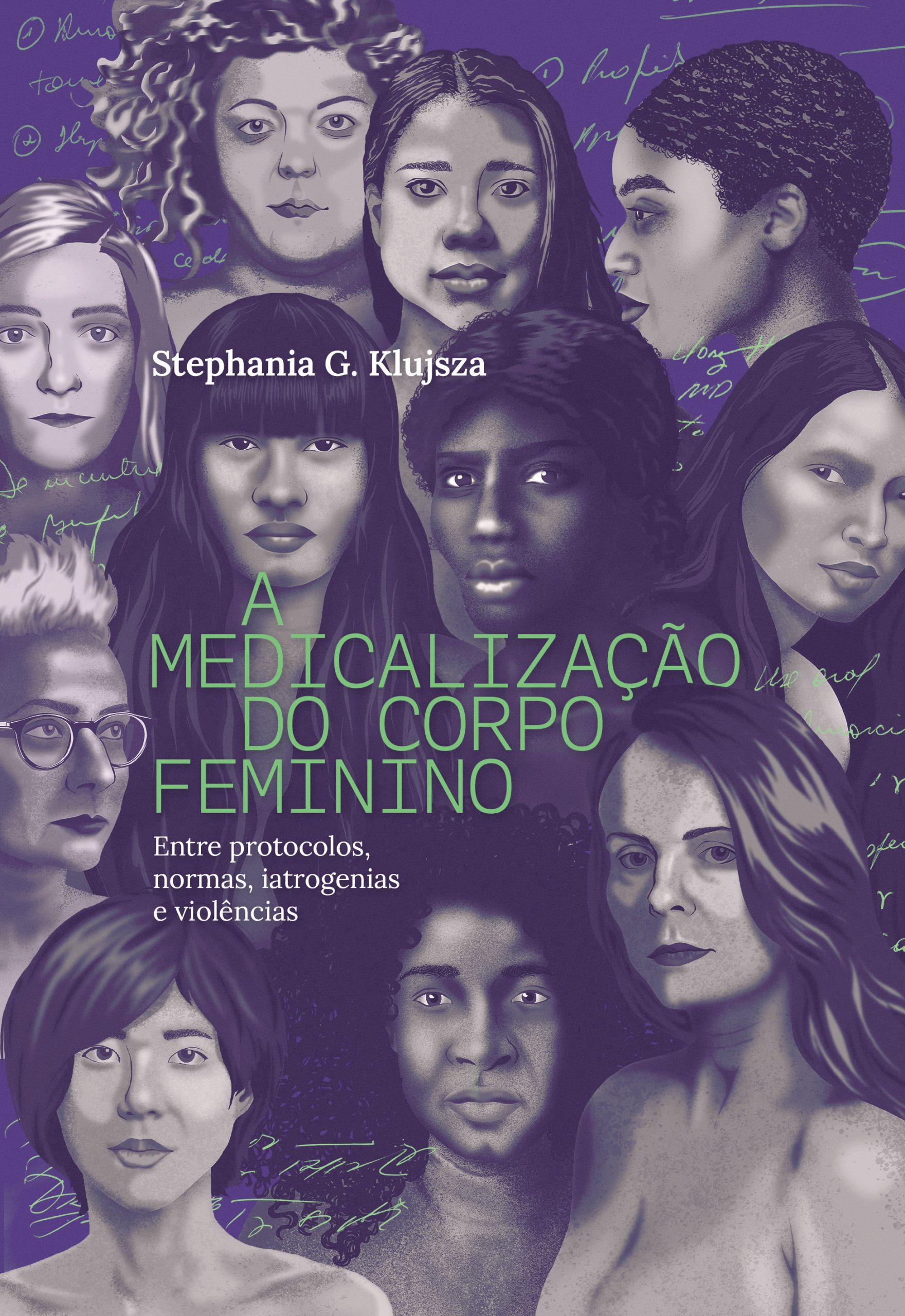 "A medicalização do corpo feminino: entre protocolos, normas, iatrogenias e violências".