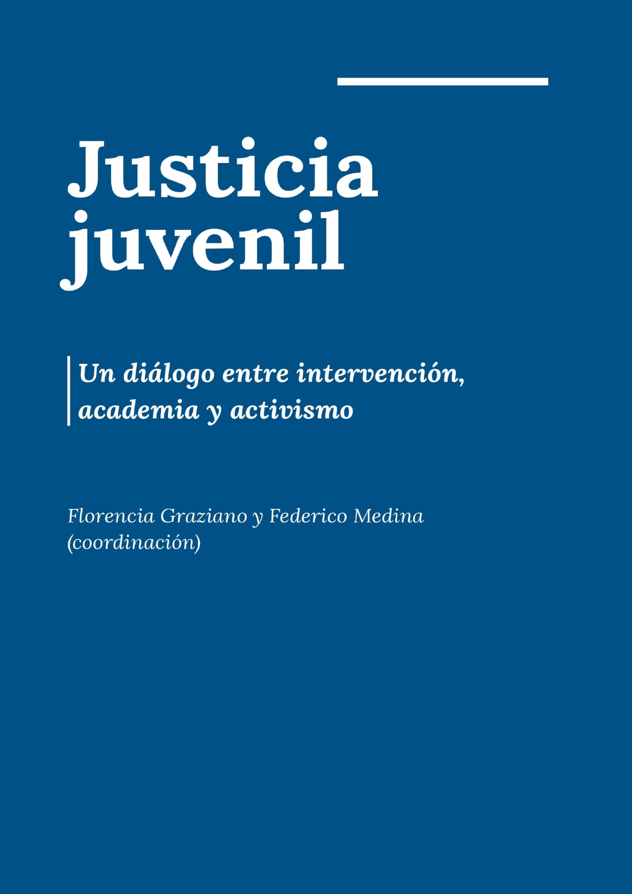 Atrás de uma grade. Diálogos sobre o controle estatal de adolescentes entre Brasil e Argentina