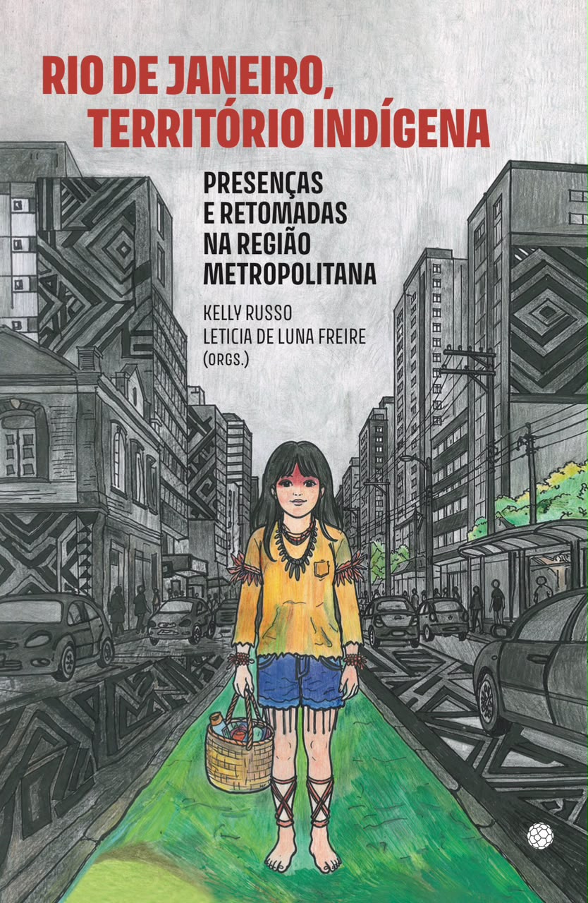 Rio de Janeiro, Território Indígena: presenças e retomadas na região metropolitana